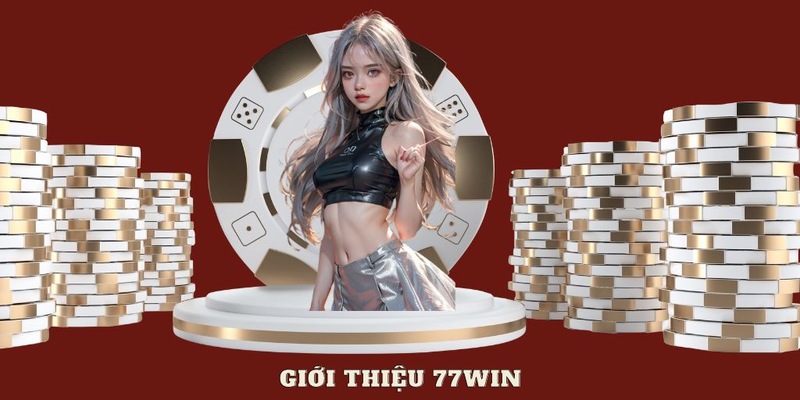 Vài nét về 77WIN