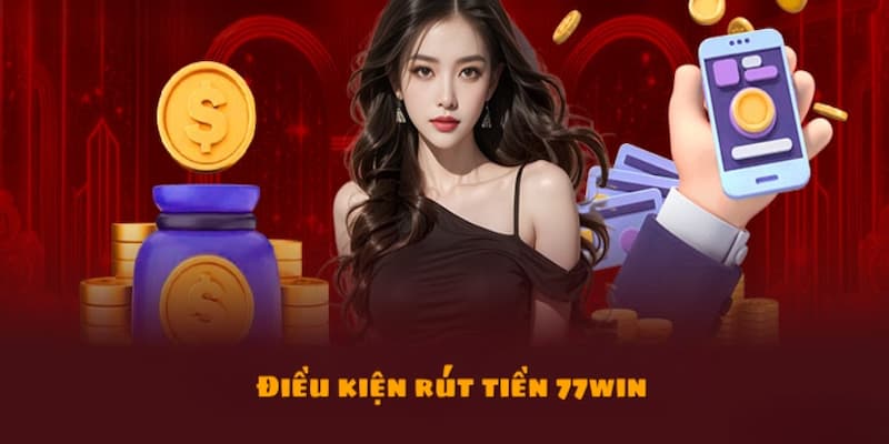 Giải đáp toàn bộ các vấn đề về chuyển tiền thưởng tại 77win